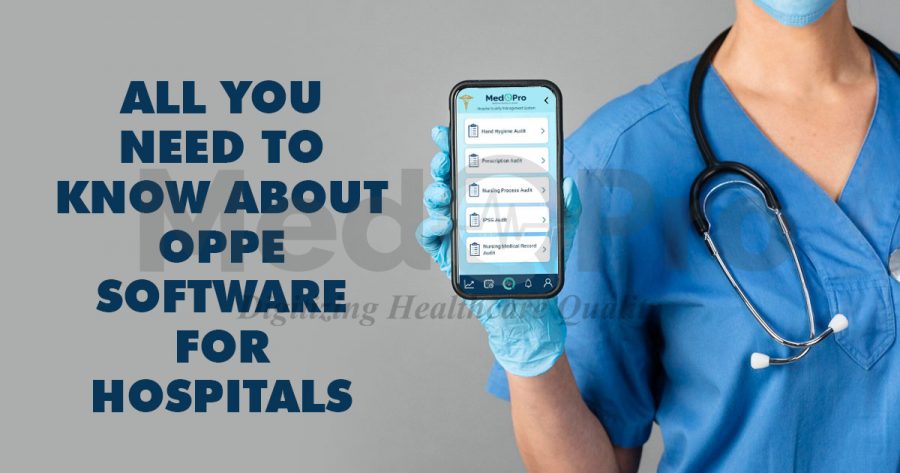 OPPE software for Hospitals in India