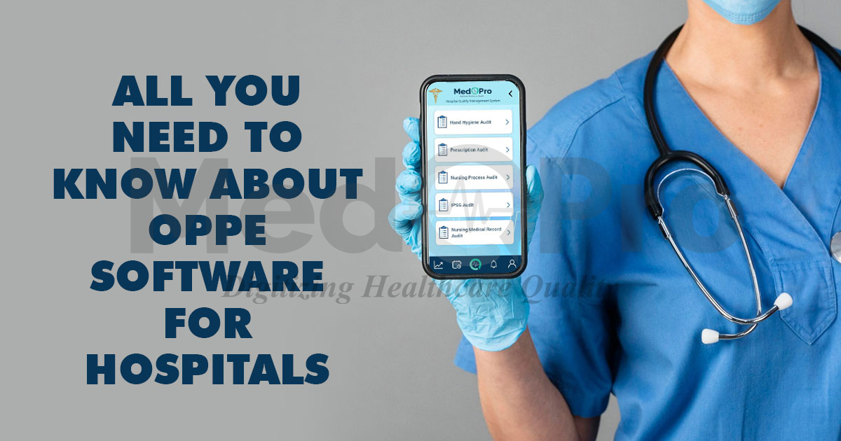 OPPE software for Hospitals in India